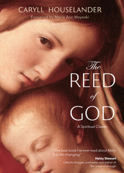 The Reed of God: A Spiritual Classic