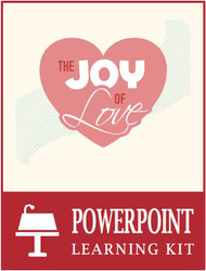 Joy of Love Powerpoint Learning Kit (eResource)
