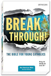 Breakthrough! - Paperback NABRE Translation: The Bible for Young Catholics
