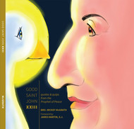 Good St. John XXIII: Quotes & Quips from the Prophet of Peace