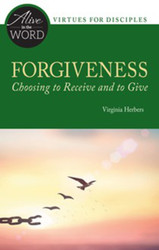 [Alive in the Word] Forgiveness: Choosing to Receive and to Give
