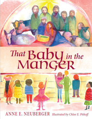 That Baby in the Manger: A Story of Christmas Diversity and Inclusion