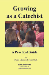 Growing as a Catechist: A Practical Guide