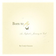 Born to Fly: An Infant's Journey to God