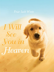 I Will See You in Heaven: Hardcover Edition
