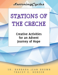 [LearningCycles series] Stations of the Créche (eResource): Creative Activities for an Advent Journey of Hope