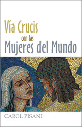 [Way of the Cross series (The Pastoral Center)] Vía Crucis con las Mujeres del Mundo (Booklet)