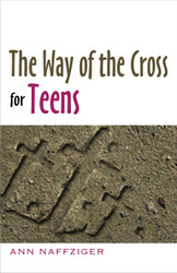 [Way of the Cross series (The Pastoral Center)] The Way of the Cross for Teens (Booklet)