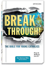 Breakthrough! - Hardcover NABRE Translation: The Bible for Young Catholics