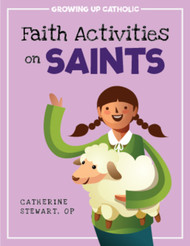 [Growing Up Catholic Faith Activities] Faith Activities on Saints (eResource)
