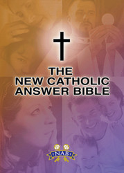 The New Catholic Answer Bible: NABRE