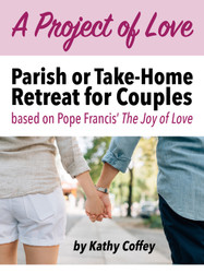 A Project of Love (eResource): Couple's Parish or Home Retreat Based on the Joy of Love