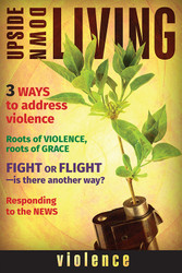 [Upside-Down Living series] Violence: A Bible Study Series