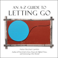 An A-Z Guide To Letting Go