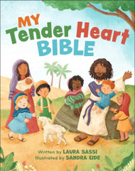 My Tender Heart Bible (Board book): A Board Book