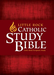 [Little Rock Scripture Study] Little Rock Catholic Study Bible Hardcover