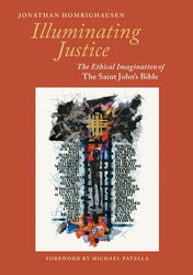 Illuminating Justice: The Ethical Imagination of The Saint John's Bible