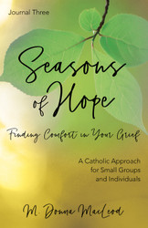 [Seasons of Hope] Seasons of Hope Journal Three (Booklet): Finding Comfort in Your Grief