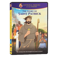 Catholic Heroes of the Faith - The Story of Saint Patrick (DVD)