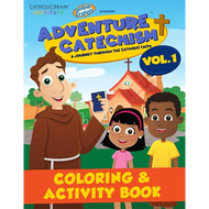 [Adventure Catechism Coloring & Activity Books] Adventure Catechism Volume 1 - Coloring and Activity Book